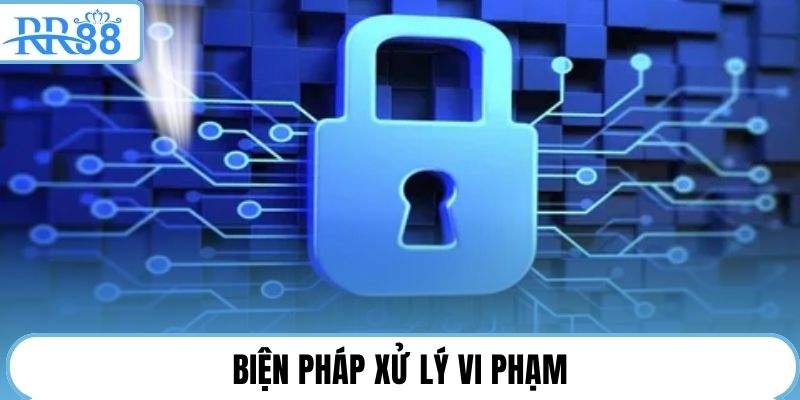 Biện pháp xử lý vi phạm