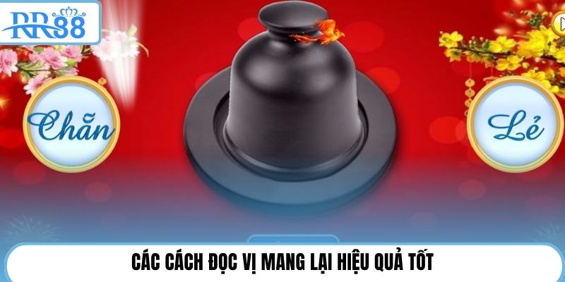 Các cách đọc vị mang lại hiệu quả tốt