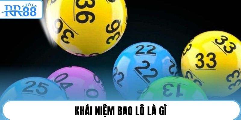Khái niệm bao lô là gì