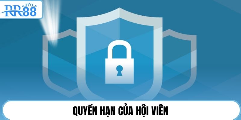Quyền hạn của hội viên